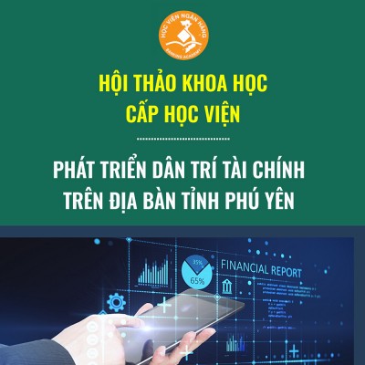 Kỷ yếu Hội thảo Phát triển dân trí Tài chính trên địa bàn tỉnh Phú Yên