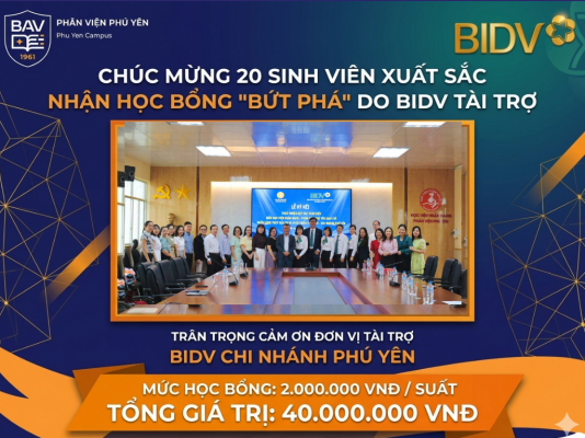 Học bổng "Bứt phá": BAV Phú Yên và BIDV trao cơ hội, tiếp động lực cho Sinh viên