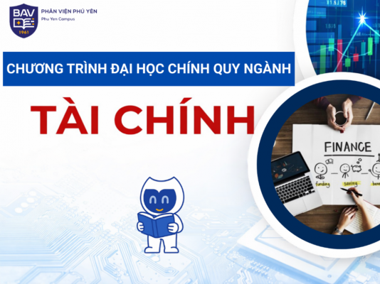 Ngành Tài chính – “Làm chủ dòng tiền, dẫn lối tương lai”