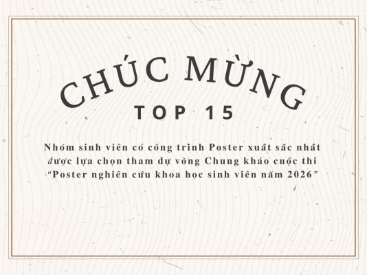 C𝐮𝐨̣̂𝐜 𝐭𝐡𝐢 “𝐏𝐨𝐬𝐭𝐞𝐫 𝐧𝐠𝐡𝐢𝐞̂𝐧 𝐜𝐮̛́𝐮 𝐤𝐡𝐨𝐚 𝐡𝐨̣𝐜 𝐬𝐢𝐧𝐡 𝐯𝐢𝐞̂𝐧 𝐧𝐚̆𝐦 𝟐𝟎𝟐𝟔”.