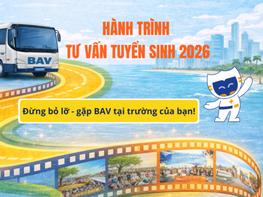 BAV Phú Yên - Hành trình tư vấn tuyển sinh 2026