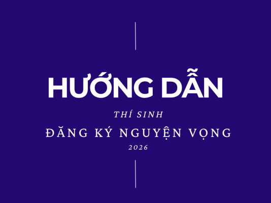 Hướng dẫn thí sinh đăng ký nguyện vọng năm 2026