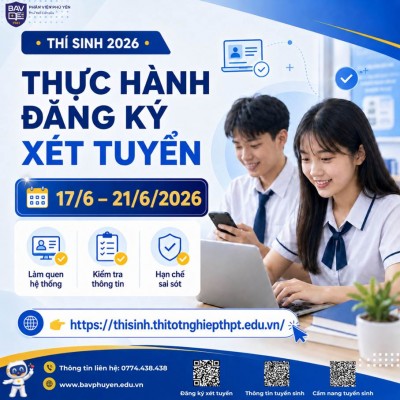 Thí sinh 2026 lưu ý: Đừng bỏ qua giai đoạn thực hành đăng ký xét tuyển