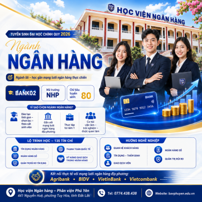 Ngân hàng – ngành lõi, học gần mạng lưới ngân hàng thực chiến