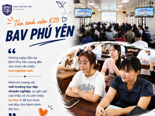 Những ngày đầu tiên của Tân sinh viên K29 tại BAV Phú Yên