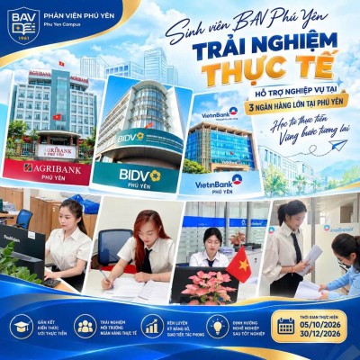 Từ giảng đường đến ngân hàng – Sinh viên BAV Phú Yên sẵn sàng “chạm” nghề nghiệp thực tế! 🌟