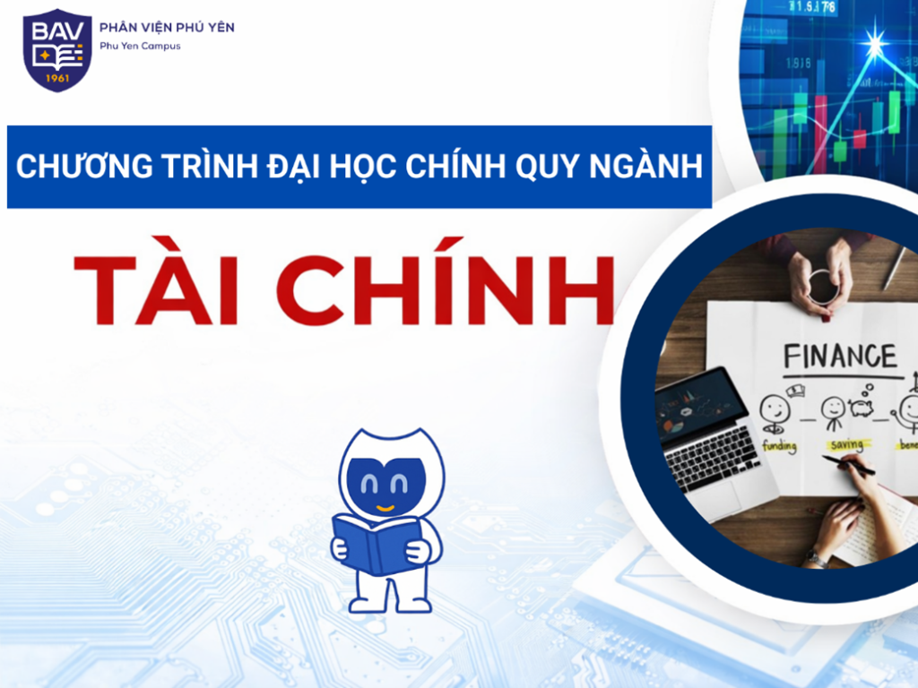 Ngành Tài chính – “Làm chủ dòng tiền, dẫn lối tương lai”