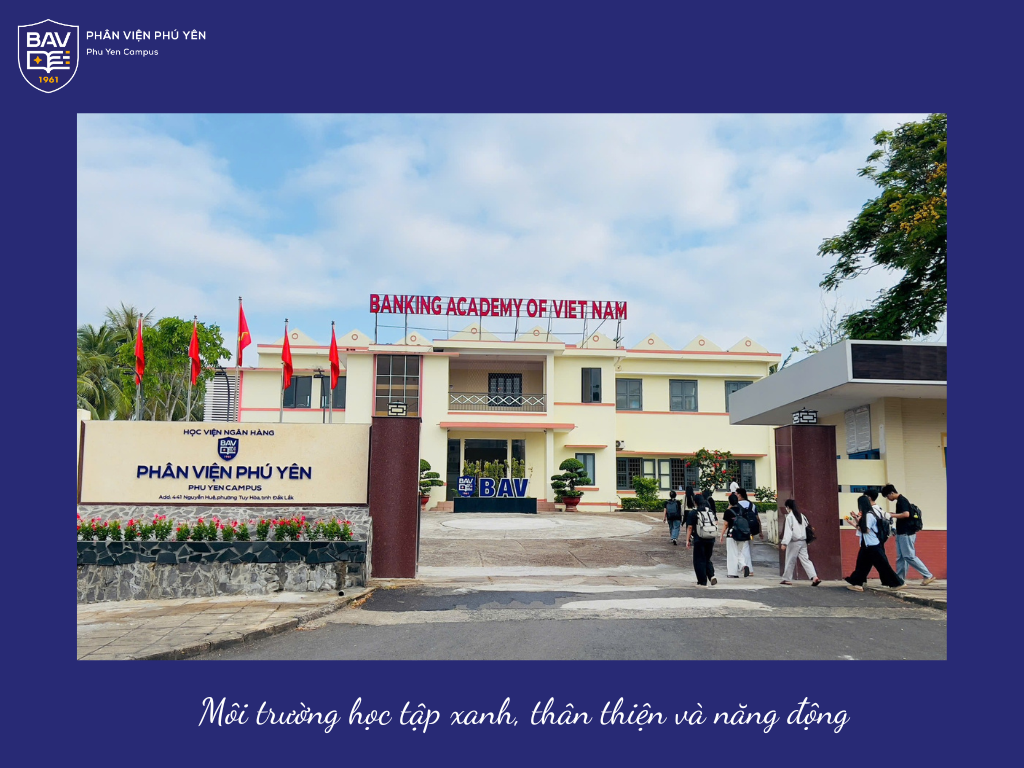 BAV Phú Yên - Môi trường học tập xanh, thân thiện và năng động