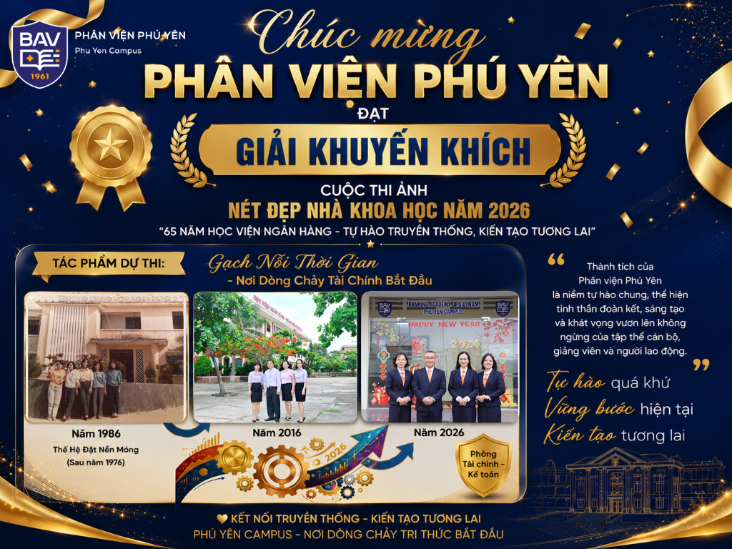 Học viện Ngân hàng - Phân viện Phú Yên đạt giải khuyến khích Cuộc thi “Nét đẹp Nhà khoa học năm 2026"